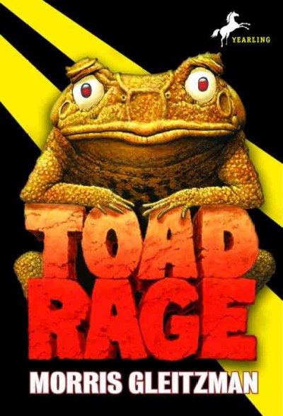 Toad rage [electronic resource] / Morris Gleitzman.