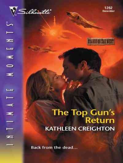 The top gun's return [electronic resource] / Kathleen Creighton.