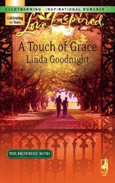A touch of grace [electronic resource] / Linda Goodnight.