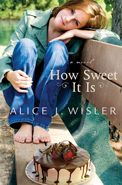 How sweet it is [electronic resource] / Alice J. Wisler.