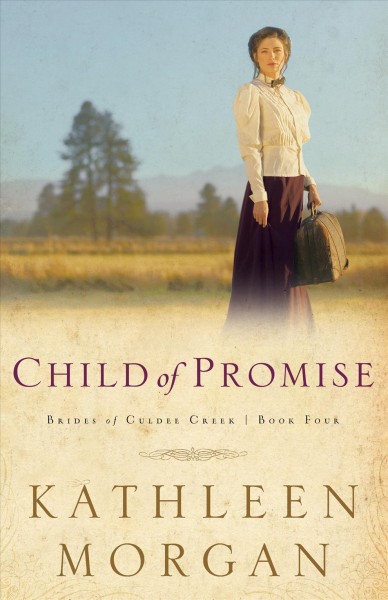 Child of promise [electronic resource] / Kathleen Morgan.