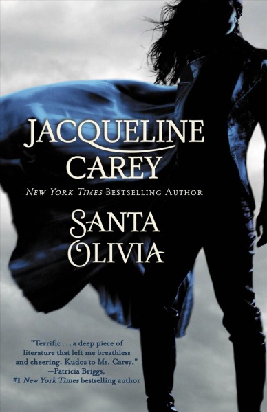 Santa Olivia [electronic resource] / Jacqueline Carey.