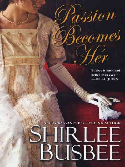 Passion becomes her [electronic resource] / Shirlee Busbee.