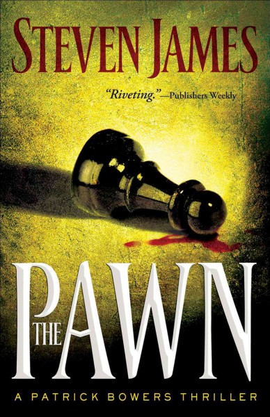 The pawn [electronic resource] / Steven James.