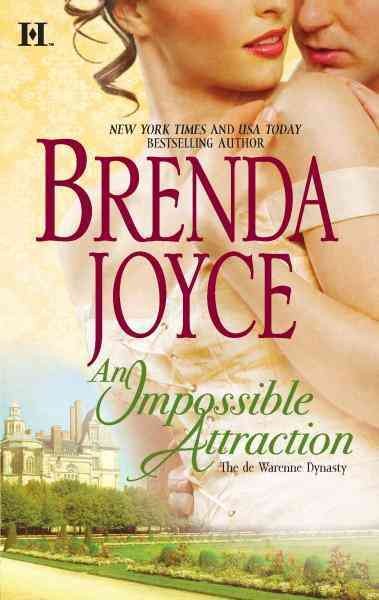 An impossible attraction [electronic resource] / Brenda Joyce.