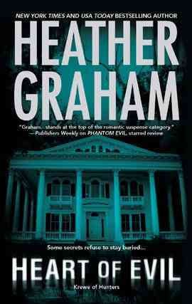 Heart of evil [electronic resource] / Heather Graham.