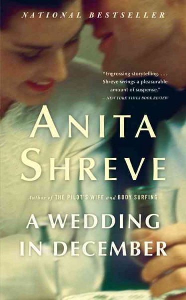 A wedding in December [electronic resource] : a novel / Anita Shreve.