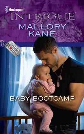 Baby bootcamp [electronic resource] / Mallory Kane.
