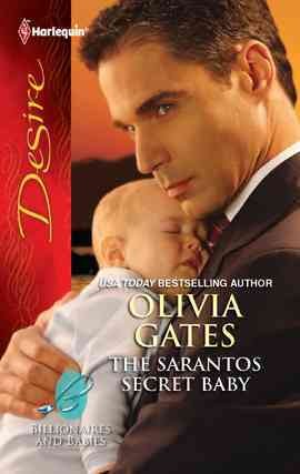 The Sarantos secret baby [electronic resource] / Olivia Gates.