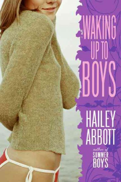 Waking up to boys [electronic resource] / Hailey Abbott.