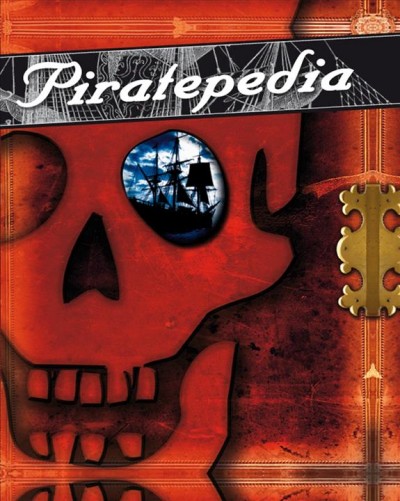 Piratepedia [electronic resource] / [writers, Alisha Niehaus and Alan Hecker].