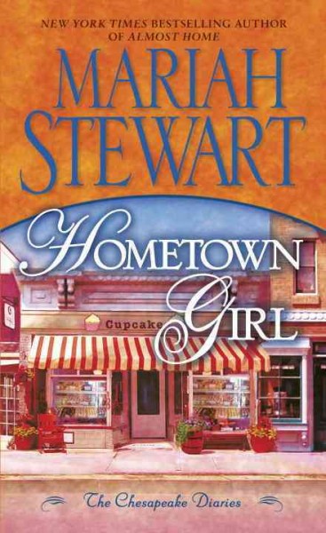 Hometown girl [electronic resource] / Mariah Stewart.
