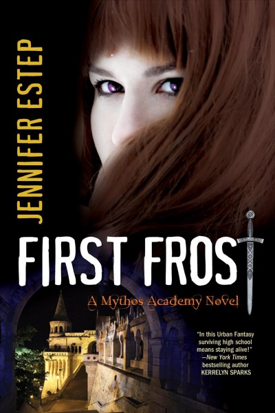 First frost [electronic resource] : a mythos academy novella / Jennifer Estep.