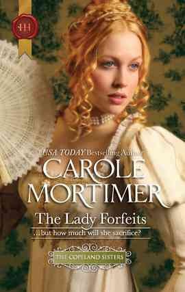 The lady forfeits [electronic resource] / Carole Mortimer.