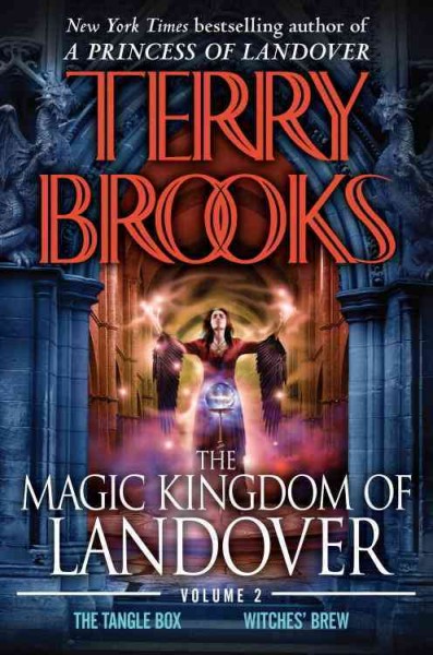 The magic kingdom of Landover. Volume 2 [electronic resource] / Terry Brooks.