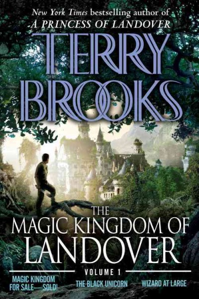 The magic kingdom of Landover. Volume 1 [electronic resource] / Terry Brooks.