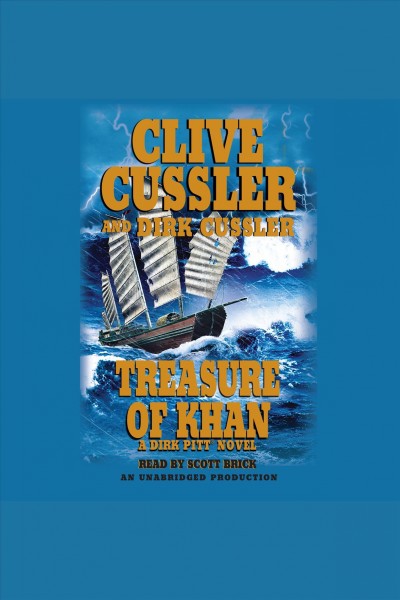 Treasure of Khan [electronic resource] / Clive Cussler and Dirk Cussler.