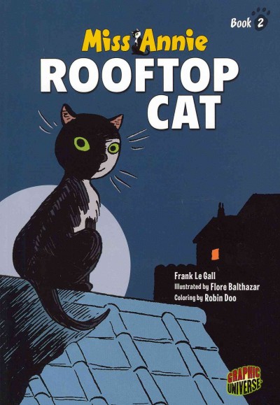 Rooftop cat (Book #2) / by Frank Le Gall ; illustrated by Flore Balthazar ; coloring by Robin Doo.