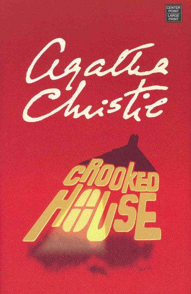 Crooked house / Agatha Christie.