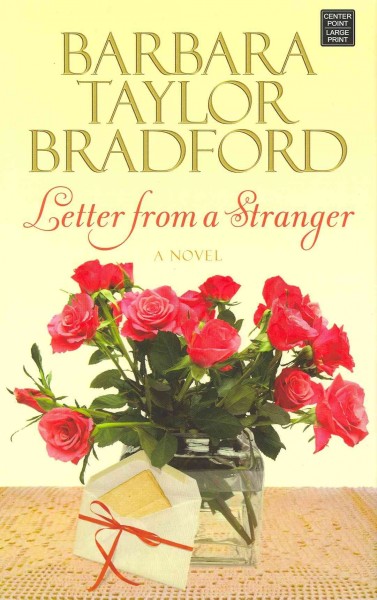 Letter from a stranger / Barbara Taylor Bradford.