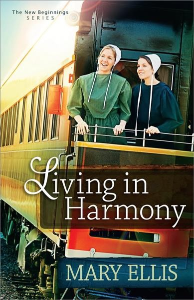 Living in Harmony / Mary Ellis.