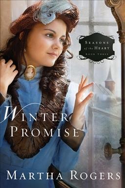 Winter promise / Martha Rogers.