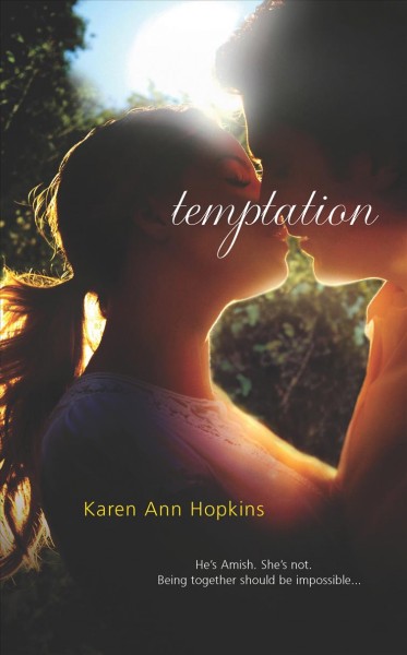 Temptation / Karen Ann Hopkins.
