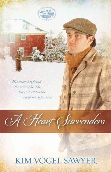 A heart surrenders / Kim Vogel Sawyer.