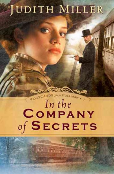 In the company of secrets  [Hard Cover] / Judith Miller.