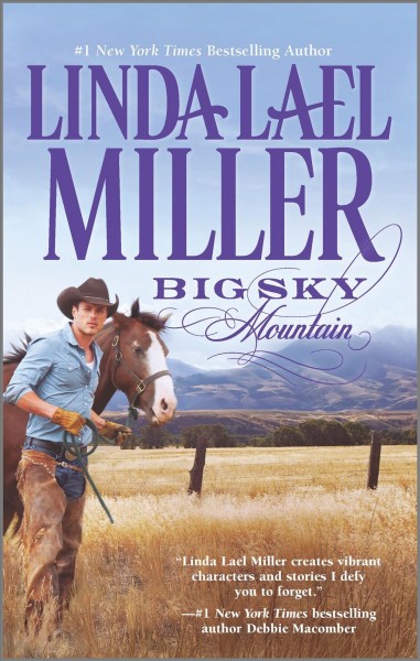 Big sky mountain / Linda Lael Miller.