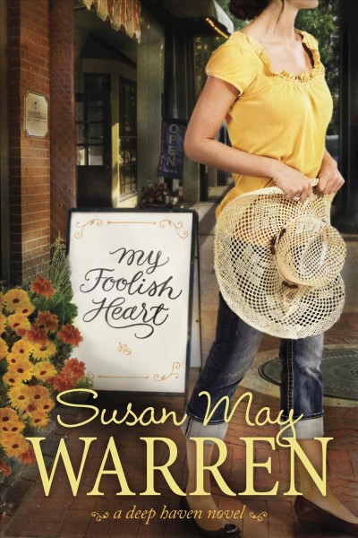My foolish heart / Susan May Warren. Softcover{SC}