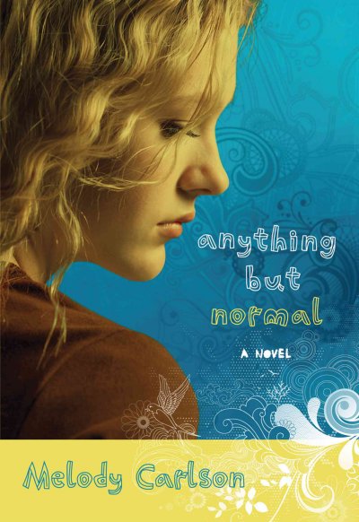 Anything but normal Softcover{SC} a novel