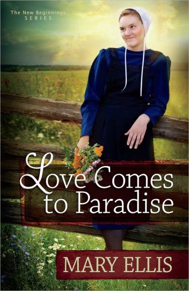 Love comes to Paradise / Mary Ellis.