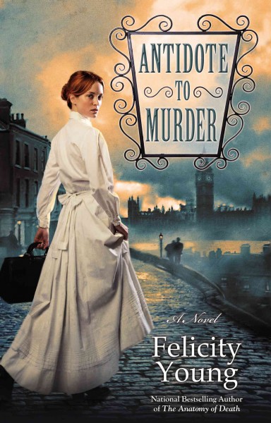 Antidote to murder / Felicity Young.