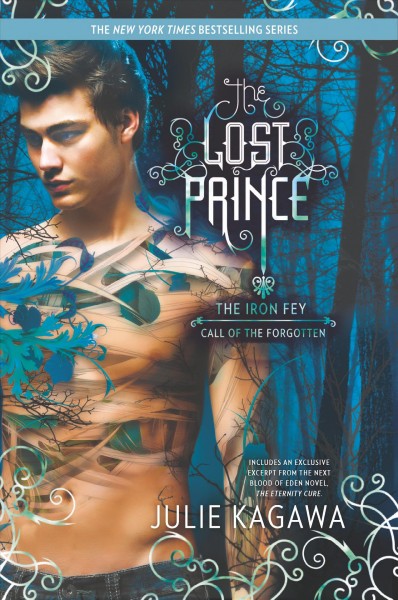 Call of the Forgotten.  Bk 1  : The Lost Prince / Julie Kagawa.