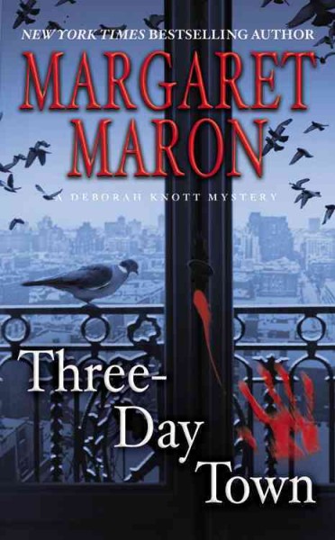 Three-day town / Margaret Maron.
