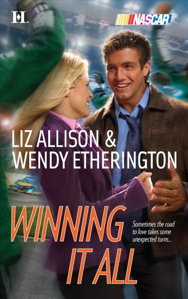 Winning it all / Liz Allison & Wendy Etherington.