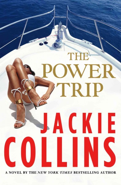 The power trip / Jackie Collins.