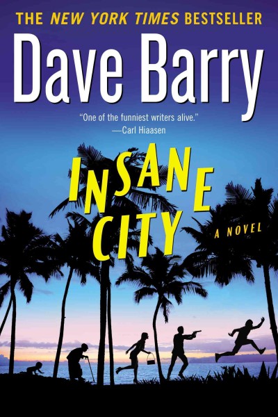 Insane city / Dave Barry.
