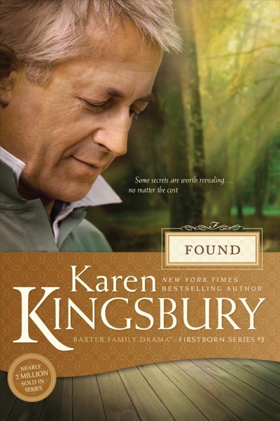 Found [electronic resource] / Karen Kingsbury.