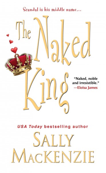The naked king [electronic resource] / Sally MacKenzie.