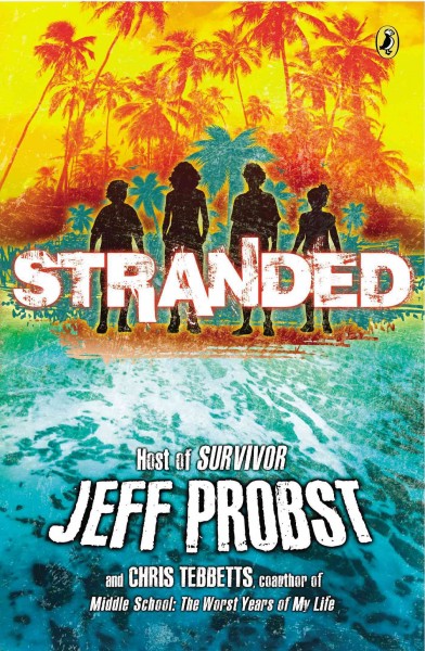 Stranded / Jeff Probst and Chris Tebbetts.