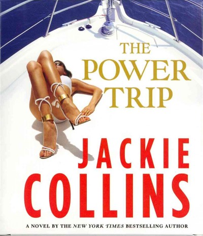 The power trip [sound recording] / Jackie Collins.