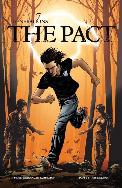 The pact [electronic resource] / by David Alexander Robertson ; illustrated by Scott B. Henderson.
