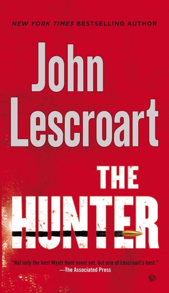 The hunter : a novel / John Lescroart.