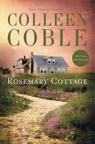 Rosemary Cottage : a Hope Beach novel / Colleen Coble.
