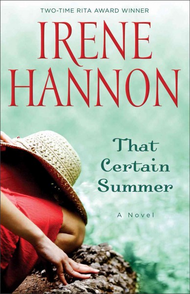 That certain summer : a novel / Irene Hannon.