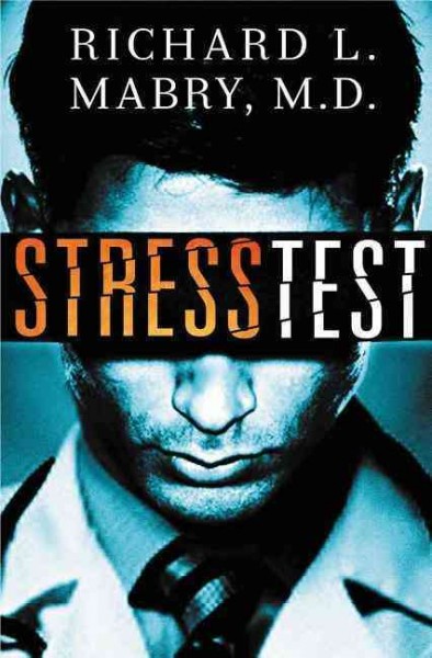 Stress test / Richard L. Mabry, MD.