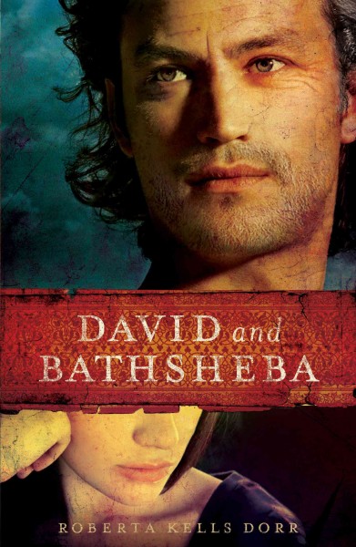 David and Bathsheba / Roberta Kells Dorr.