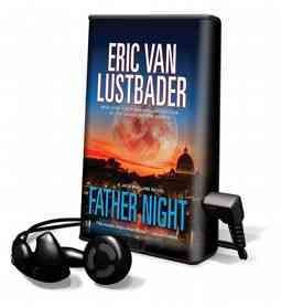 Father night [sound recording] : a Jack McClure novel / Eric Van Lustbader.